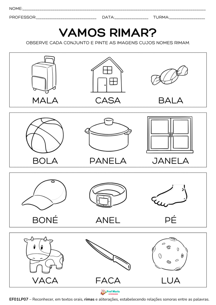 EF01LP07 – Reconhecer, em textos orais, rimas e aliterações, estabelecendo relações sonoras entre as palavras.